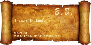 Braun Ditmár névjegykártya